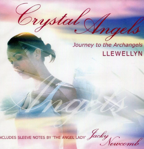 Crystal Angels: Journey To The Archangels - Llewellyn